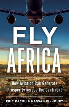 Fly Africa: How Aviation Can Generate Prosperity Across the Continent