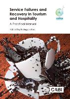 Service Failures and Recovery in Tourism and Hospitality: A Practical Manual (ePub eBook)