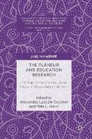 The Flneur and Education Research (PDF eBook)