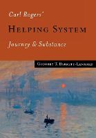Carl Rogers Helping System: Journey & Substance (ePub eBook)