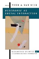 Discourse as Social Interaction