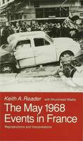 May 1968 Events in France, The: Reproductions and Interpretations