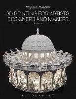 3D Printing for Artists, Designers and Makers (ePub eBook)