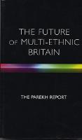 Future Of Multi-Ethnic Britain, The