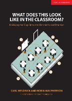 What Does This Look Like in the Classroom?: Bridging the gap between research and practice (PDF eBook)