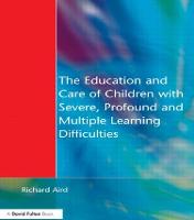 Education and Care of Children with Severe, Profound and Multiple Learning Disabilities, The: Musical Activities to...