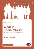 What is Social Work?: Contexts and Perspectives