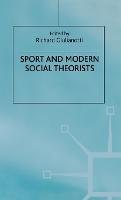 Sport and Modern Social Theorists (PDF eBook)