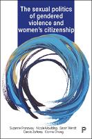 The Sexual Politics of Gendered Violence and Women's Citizenship (ePub eBook)