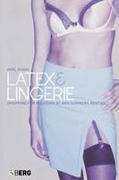 Latex and Lingerie: Shopping for Pleasure at Ann Summers Parties
