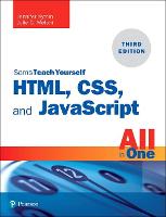HTML, CSS, and JavaScript All in One: Covering HTML5, CSS3, and ES6, Sams Teach Yourself (PDF eBook)
