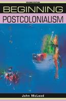 Beginning postcolonialism (ePub eBook)
