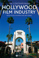 Contemporary Hollywood Film Industry, The
