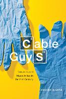 Cable Guys: Television and Masculinities in the 21st Century (ePub eBook)
