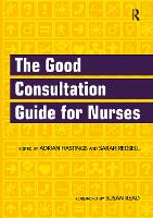 Good Consultation Guide for Nurses, The
