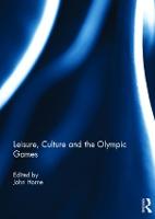 Leisure, Culture and the Olympic Games