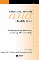 Ethnicity, Health and Health Care: Understanding Diversity, Tackling Disadvantage