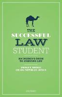 Successful Law Student: An Insider's Guide to Studying Law, The