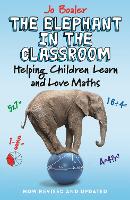 The Elephant in the Classroom: Helping Children Learn and Love Maths (ePub eBook)