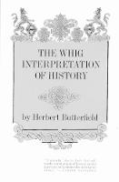 Whig Interpretation of History, The