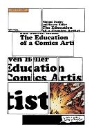 Education of a Comics Artist, The: Visual Narrative in Cartoons, Graphic Novels, and Beyond