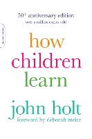 How Children Learn, 50th anniversary edition