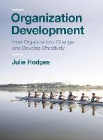 Organization Development: How Organizations Change and Develop Effectively (PDF eBook)