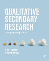 Qualitative Secondary Research: A Step-By-Step Guide