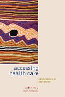 Accessing Healthcare: Responding to diversity