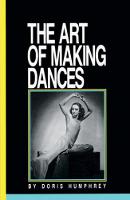 Art of Making Dances, The