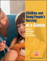 Children and Young People's Nursing at a Glance (PDF eBook)