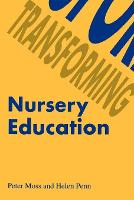 Transforming Nursery Education: SAGE Publications (PDF eBook)