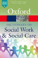 Dictionary of Social Work and Social Care, A
