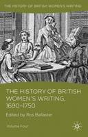 History of British Women's Writing, 1690 - 1750, The: Volume Four