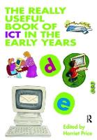 Really Useful Book of ICT in the Early Years, The