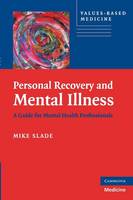 Personal Recovery and Mental Illness: A Guide for Mental Health Professionals (ePub eBook)