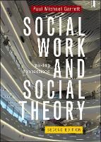 Social Work and Social Theory: Making Connections (PDF eBook)