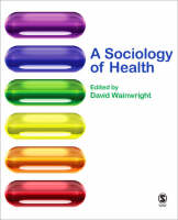 Sociology of Health, A