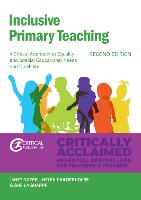 Inclusive Primary Teaching: A critical approach to equality and special educational needs and disability