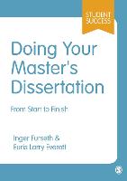 Doing Your Master's Dissertation: From Start to Finish