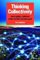 Thinking Collectively: Social Policy, Collective Action and the Common Good (PDF eBook)