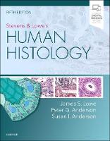 Stevens & Lowe's Human Histology - E-Book: Stevens & Lowe's Human Histology - E-Book (ePub eBook)