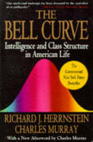 Bell Curve, The: Intelligence and Class Structure in American Life