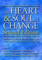 Heart and Soul of Change, The: Delivering What Works in Therapy