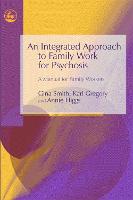An Integrated Approach to Family Work for Psychosis (PDF eBook)