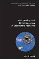 Interviewing and Representation in Qualitative Research (PDF eBook)