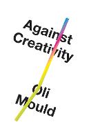 Against Creativity (ePub eBook)