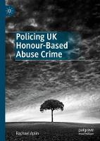 Policing UK Honour-Based Abuse Crime (ePub eBook)