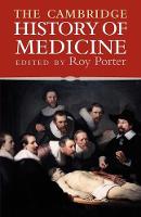 Cambridge History of Medicine, The