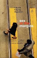 Sex at the Margins: Migration, Labour Markets and the Rescue Industry (PDF eBook)